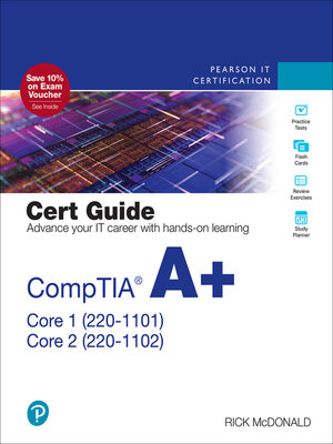 cover image of CompTIA A+ Core 1 (220-1101) and Core 2 (220-1102) Cert Guide